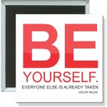 Inspirational - Be Yourself, Oscar Wilde - 2 Inch Square Button with Logo
