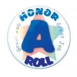 Promotional 1" Stock Celluloid "A Honor Roll" Button