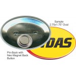 Custom Custom Buttons - 2.75X1.75 Inch Pin-back Oval, Neo Magnet