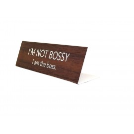 Novelty Nameplate Style (I'm Not Bossy, I'm the Boss)- No Fame with Logo